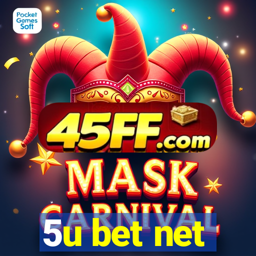 5u bet net